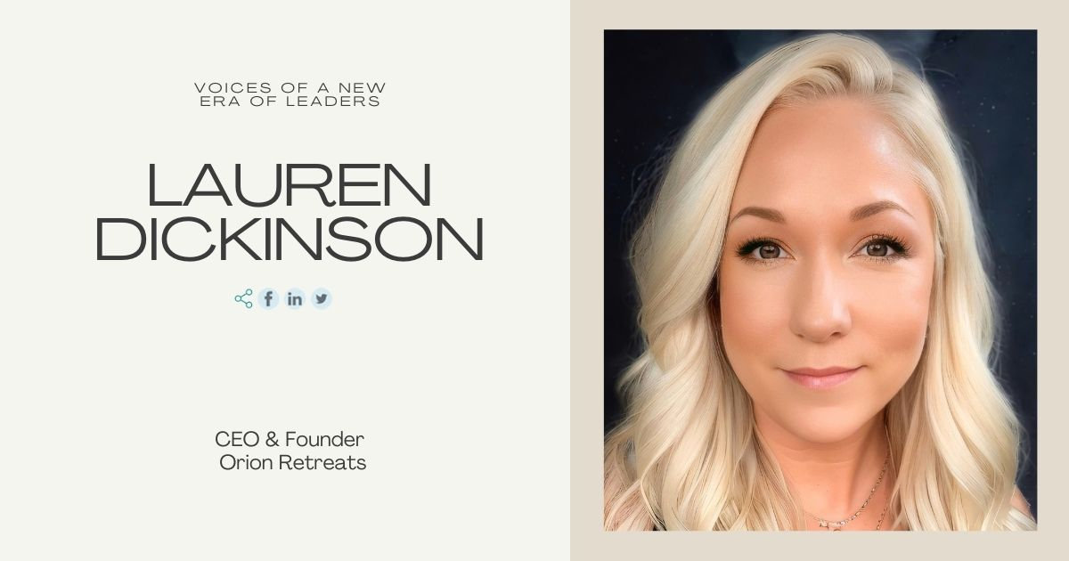 Lauren Dickinson as a voice for a new era of leaders